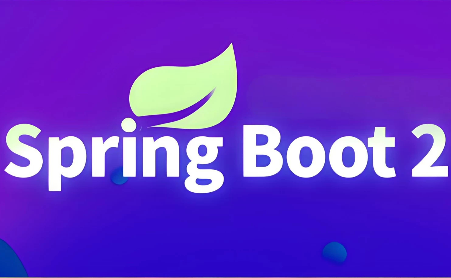 Spring Boot2核心技术与响应式编程 - 带源码课件